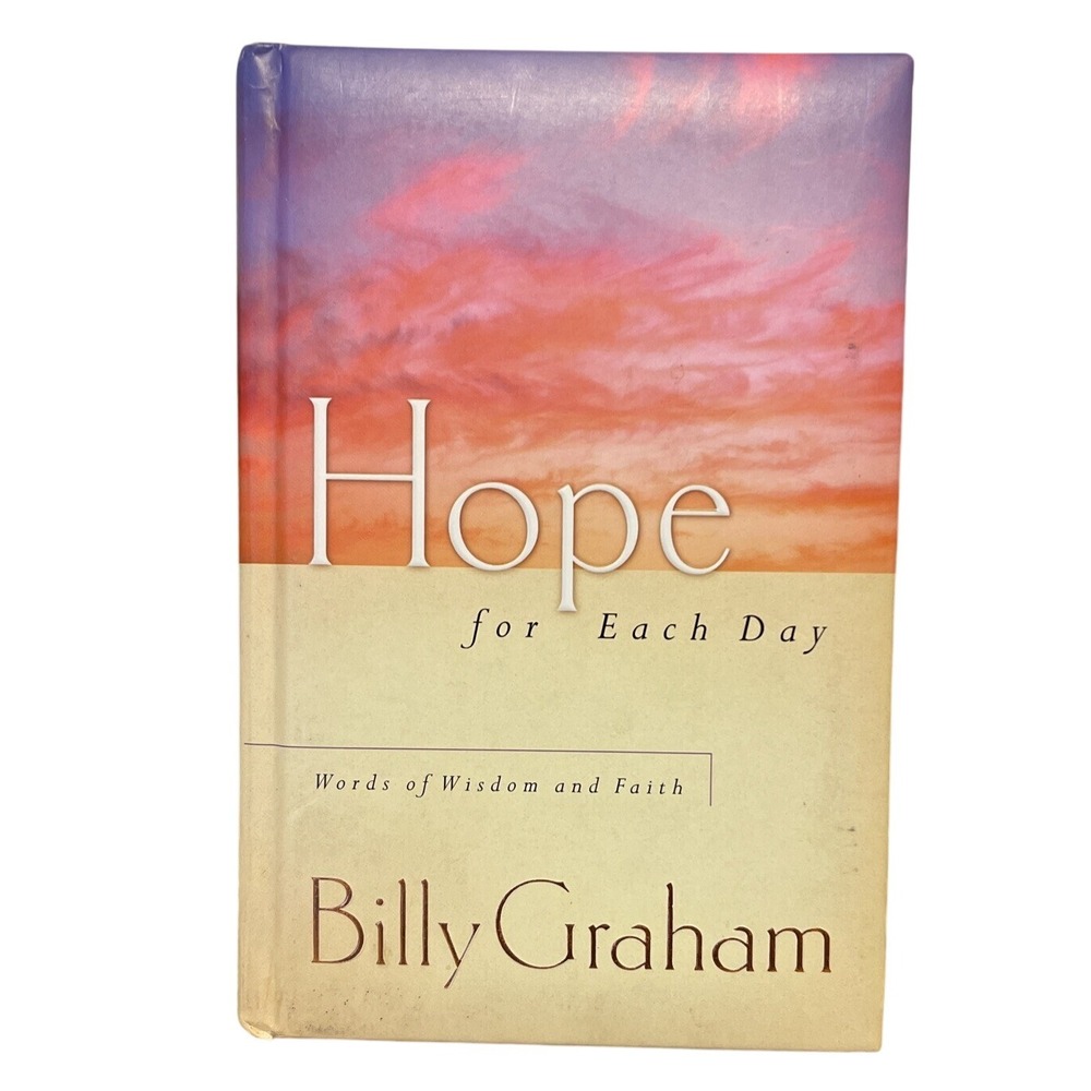 Hope for Each Day: Words‎ of Wisdom and Faith Billy Graham Devotional Hardcover